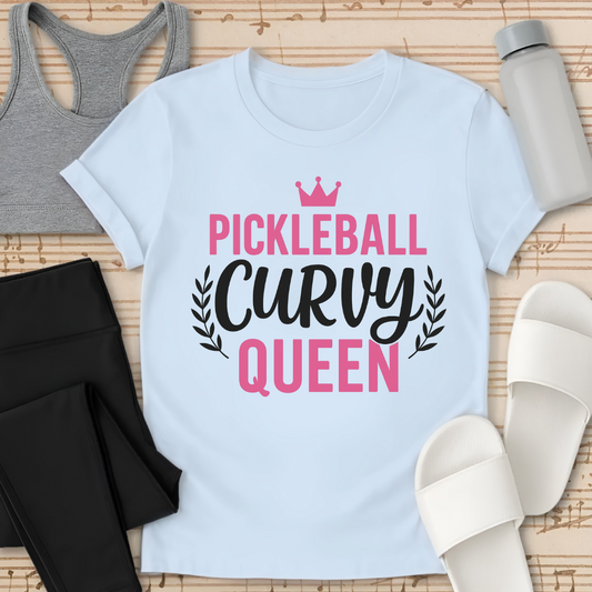 Pickleball: Curvy Queen T-Shirt