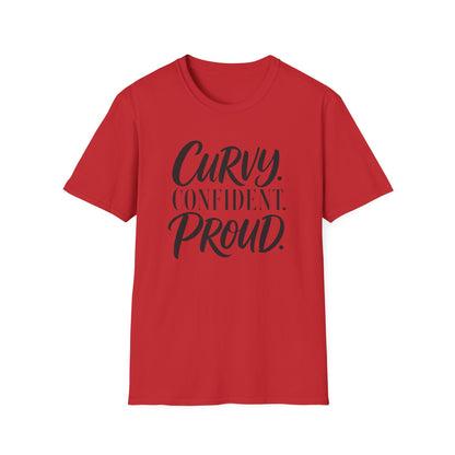 Curvy. Confident. Proud. T-Shirt