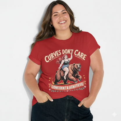 Curves Don't Care T-Shirt