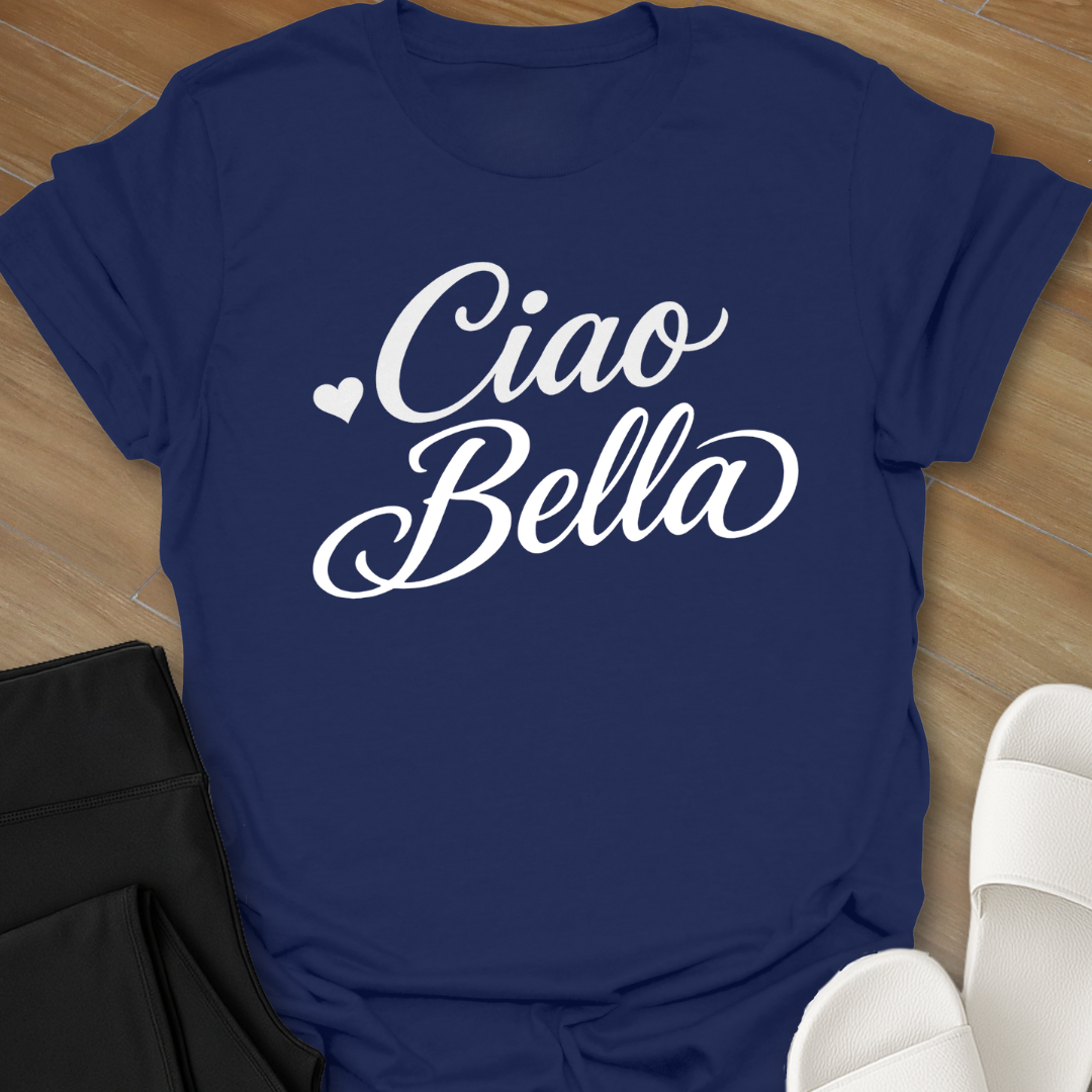 Ciao Bella T-Shirt