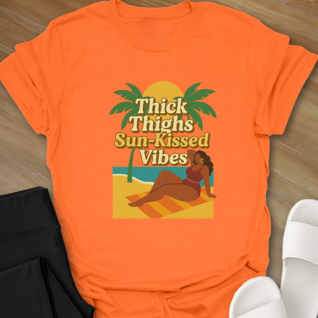 Thick Thighs, Sun-Kissed Vibes T-Shirt