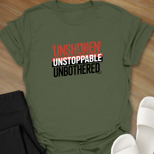 Unstoppable  T-Shirt