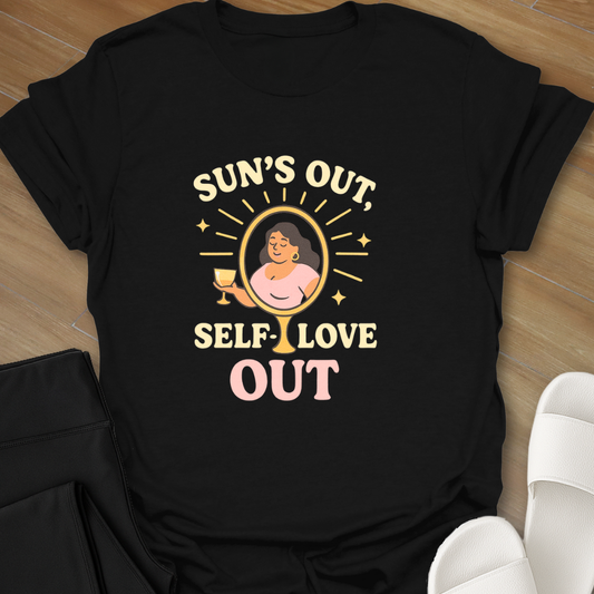 Sun's Out Self Love T-Shirt