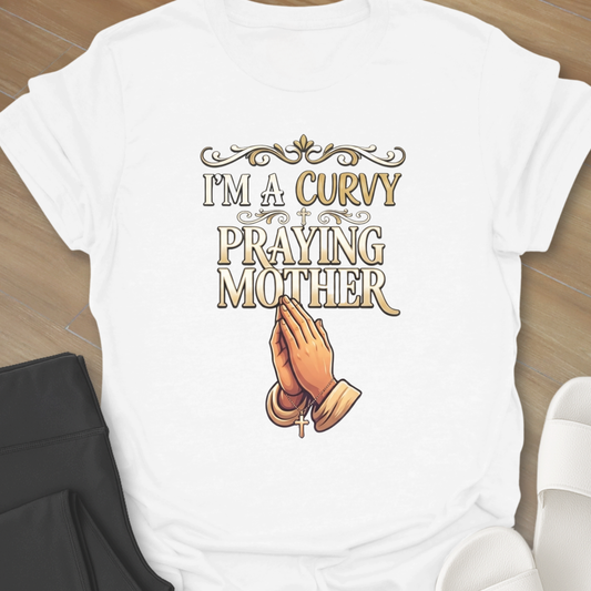Curvy Praying Mother T-Shirt
