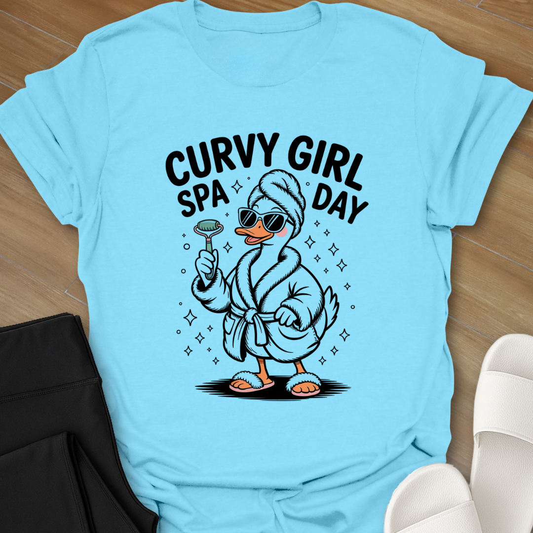 Curvy Girl Spa Day T-Shirt