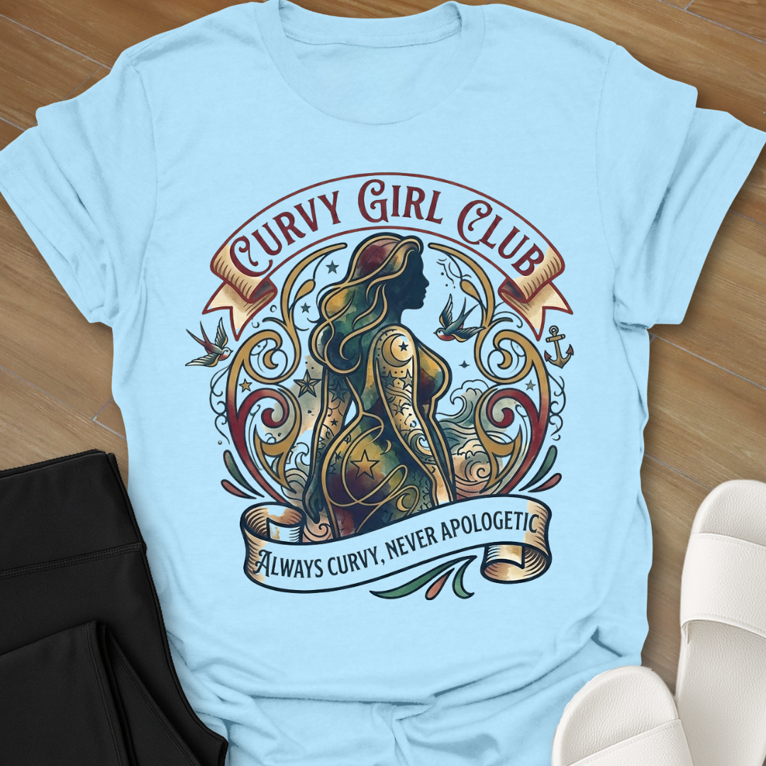 Always Curvy, Never Apologetic T-Shirt