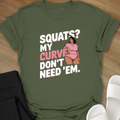 No Squats Curvy Girl T-Shirt