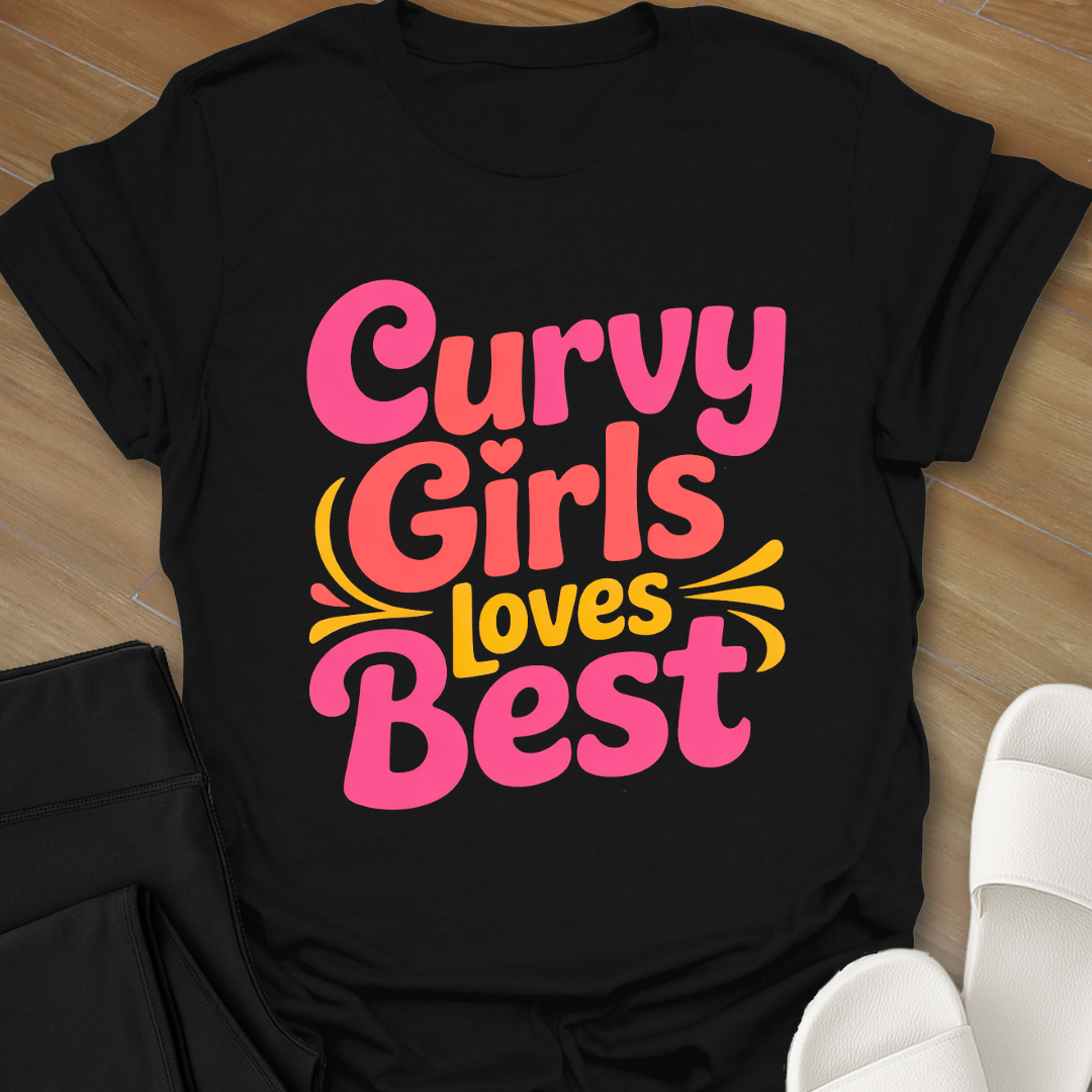 Curvy Girl Loves Best T-Shirt