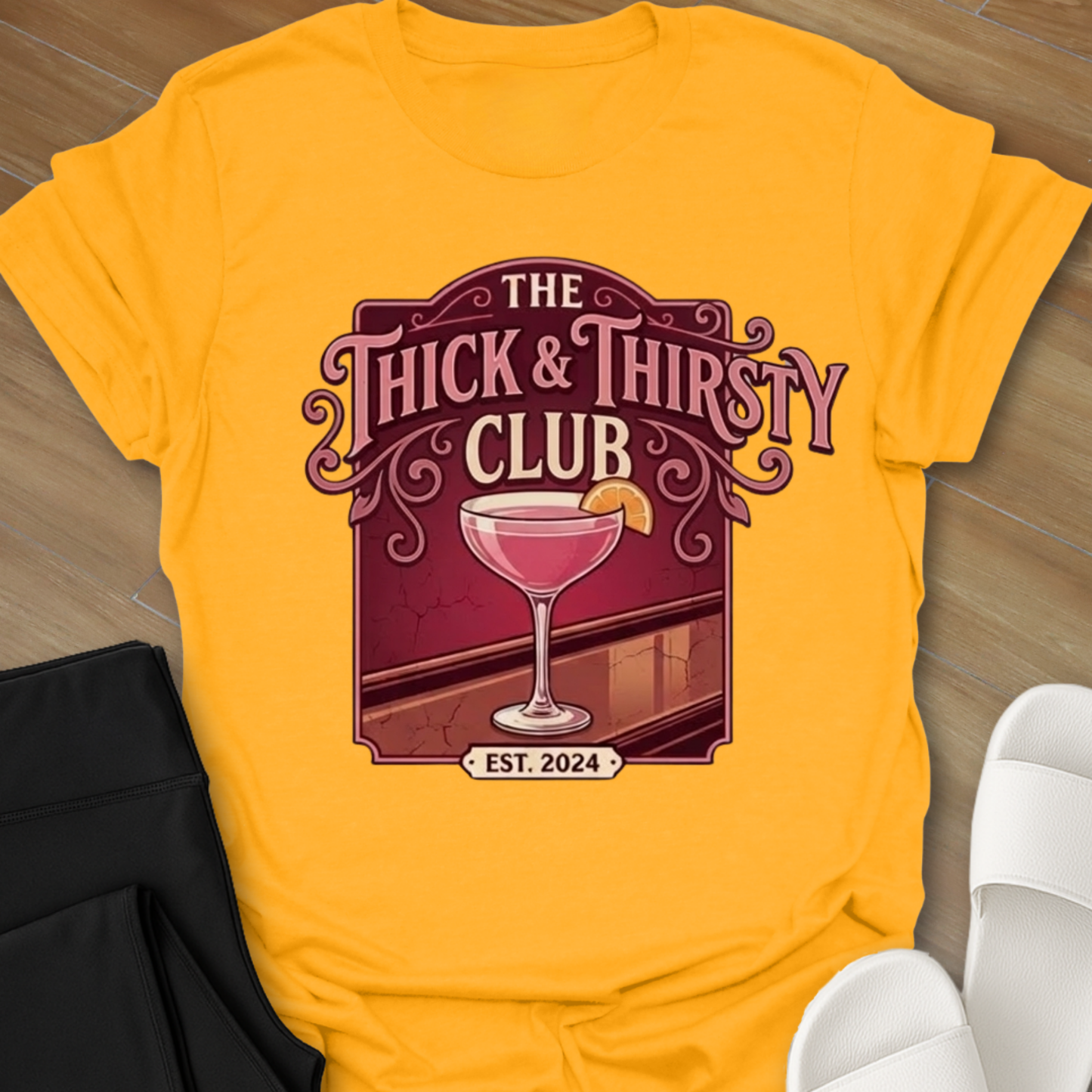 The Thick & Thirsty Club T-Shirt