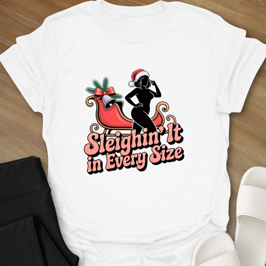 Curvy Girl Sleighin' It T-Shirt