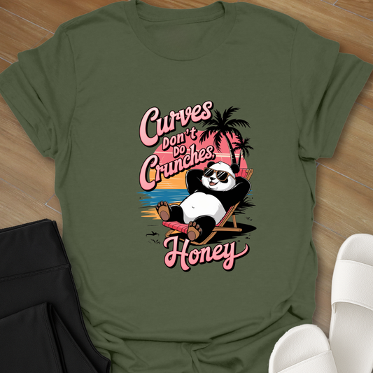 Curves Don't Do Crunches T-Shirt