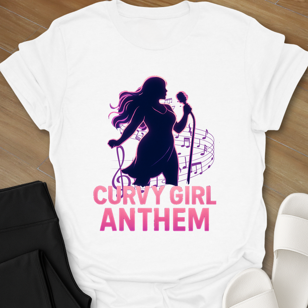 Curvy Girl Anthem T-Shirt