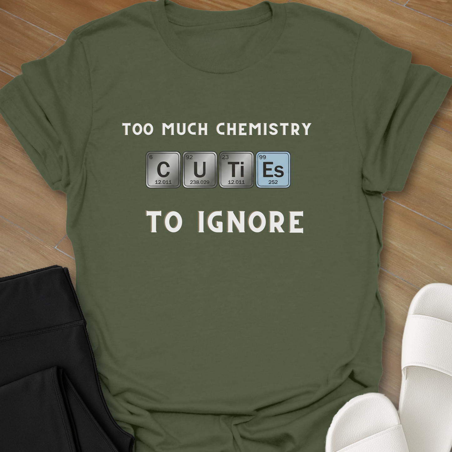 Too Much Chemistry T-Shirt
