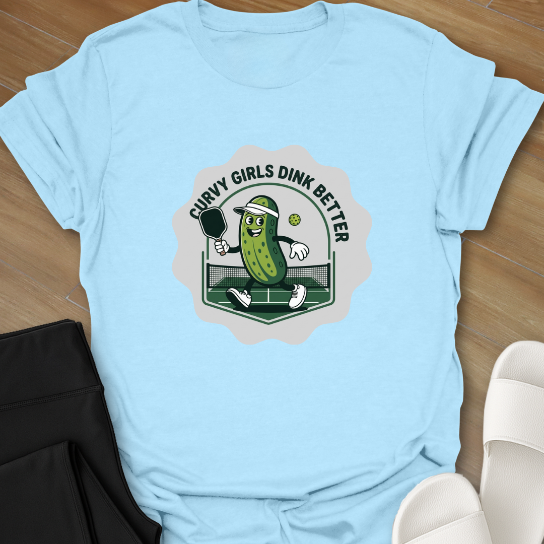 Curvy Girls Dink Better T-Shirt
