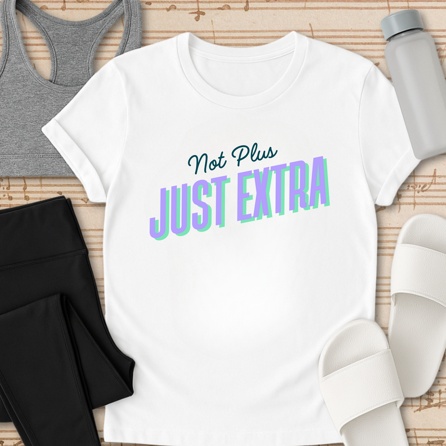 Not Plus- Just Extra