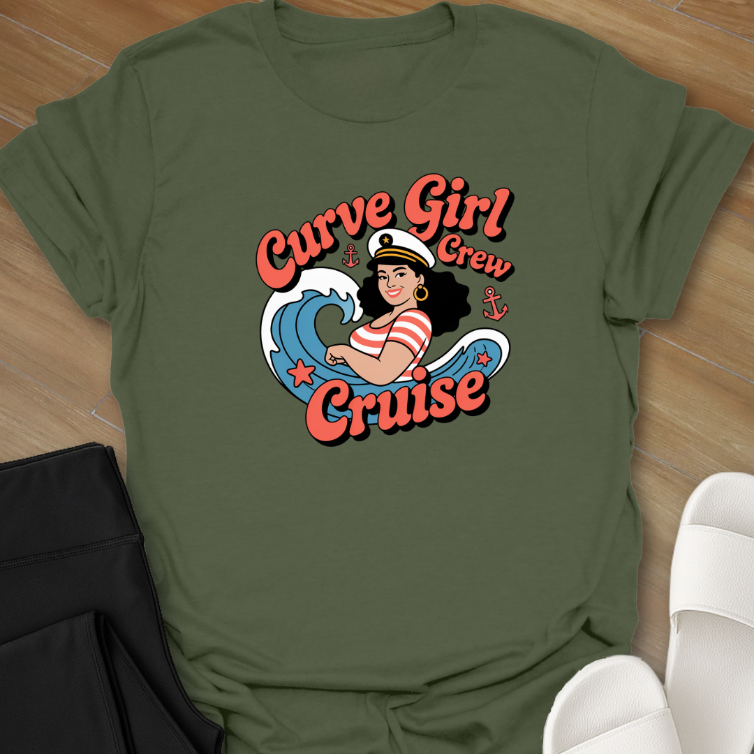 Curvy Girl Cruise Crew T-Shirt