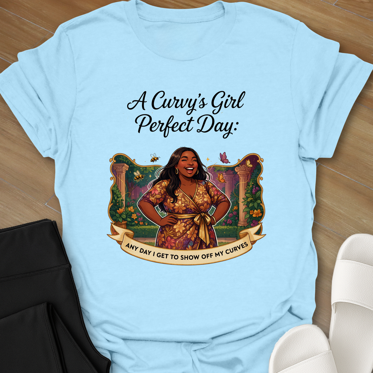 Everyday is Perfect T-Shirt