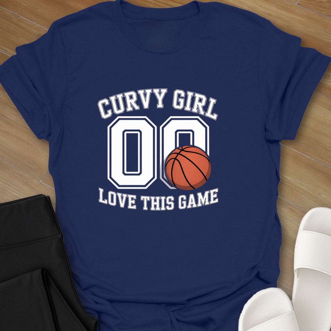 Basketball: Curvy Girl Love This Game T-Shirt