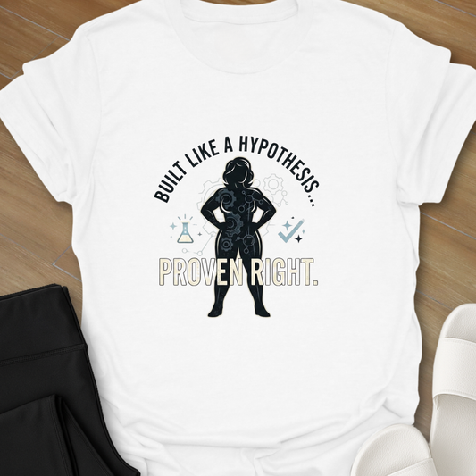 Proven Right T-Shirt