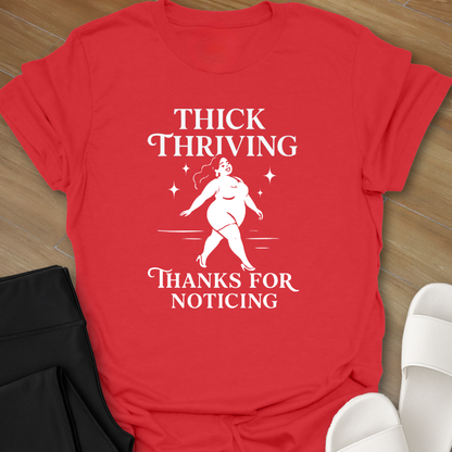 Thick and Thriving T-Shirt