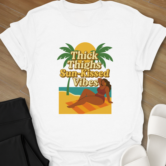 Thick Thighs, Sun-Kissed Vibes T-Shirt