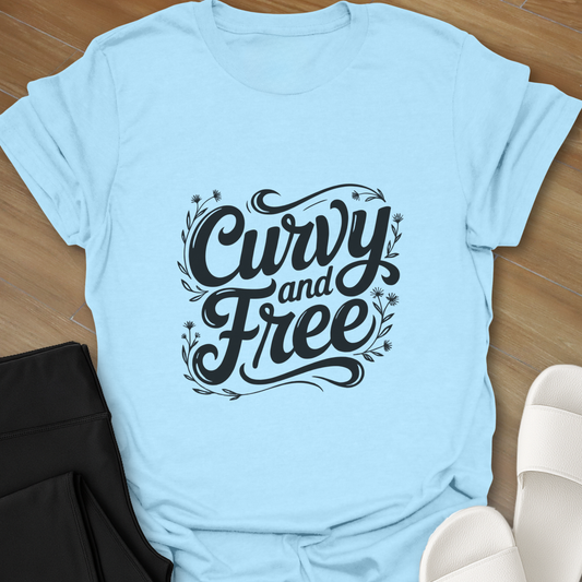 Curvy and Free T-Shirt