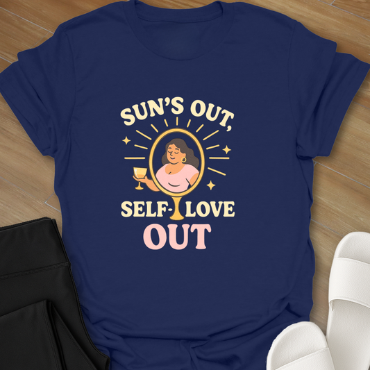 Sun's Out Self Love T-Shirt
