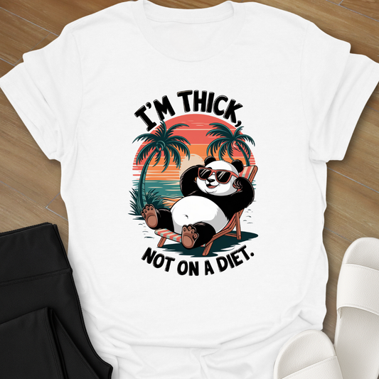 Not On A Diet T-Shirt