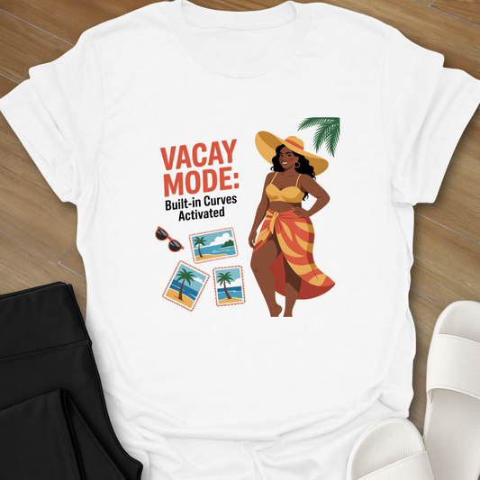 Curvy Vacay Mode T-Shirt