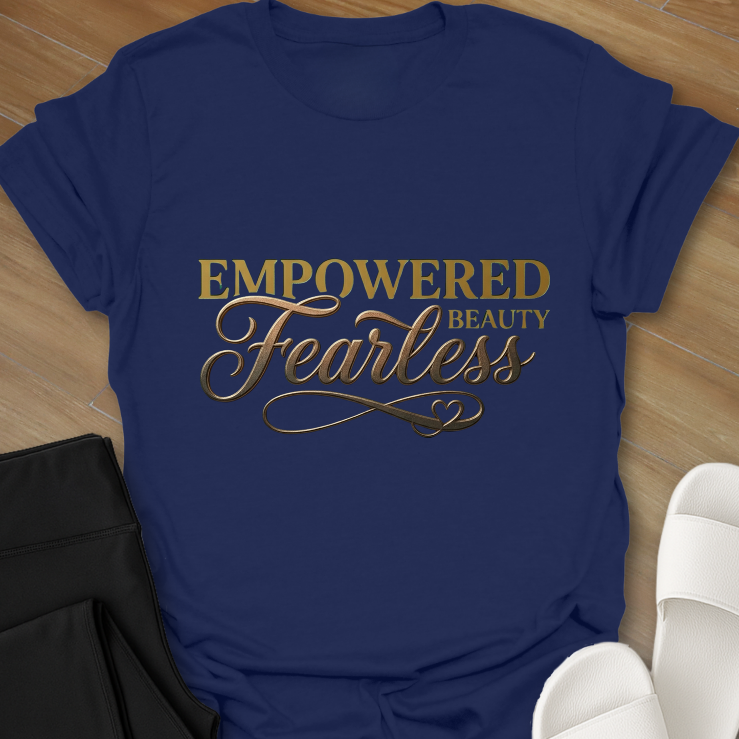 Empowered, Beauty, Fearless T-Shirt