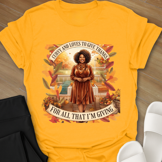It's Giving Thanks T-Shirt