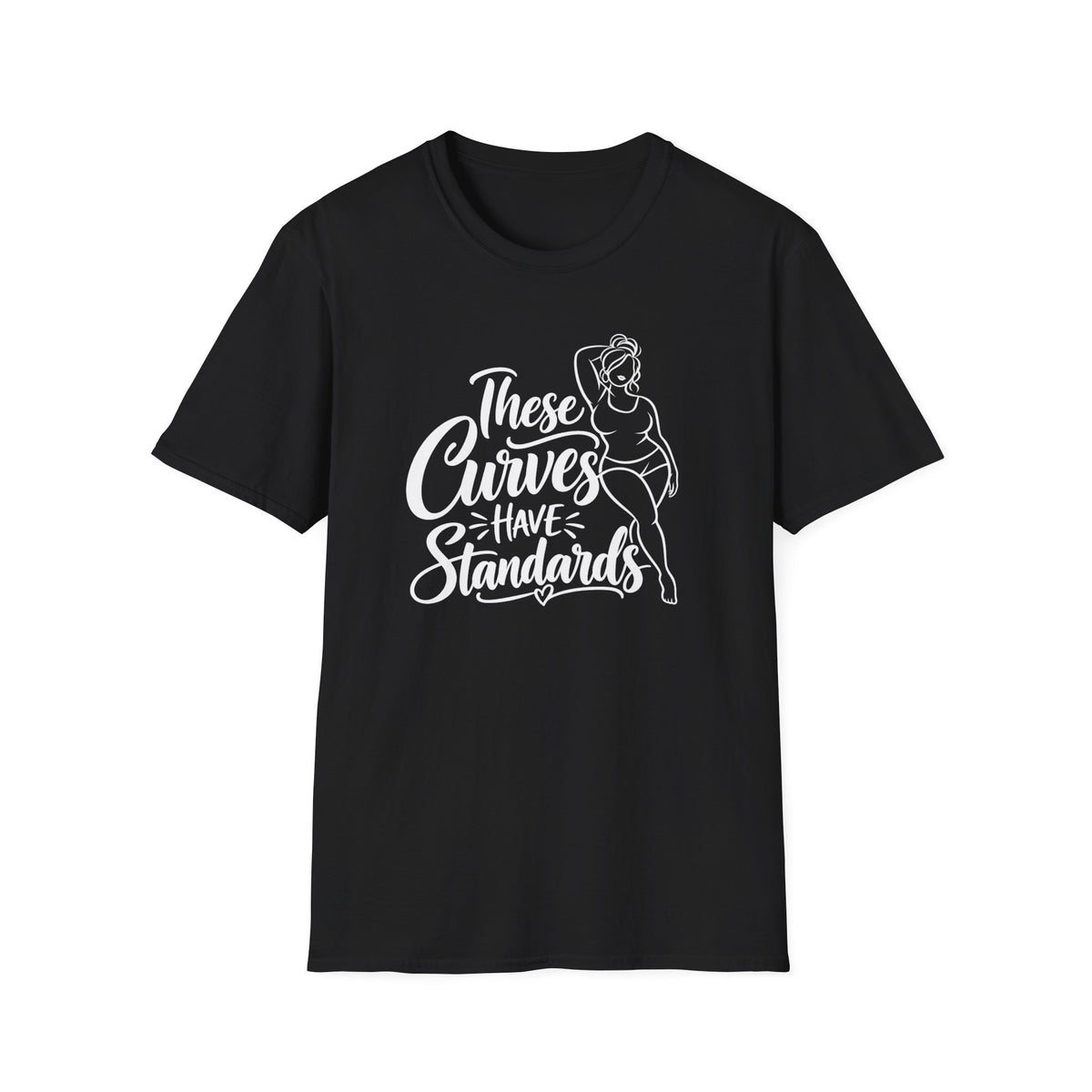 These Curves Have Standards T-Shirt