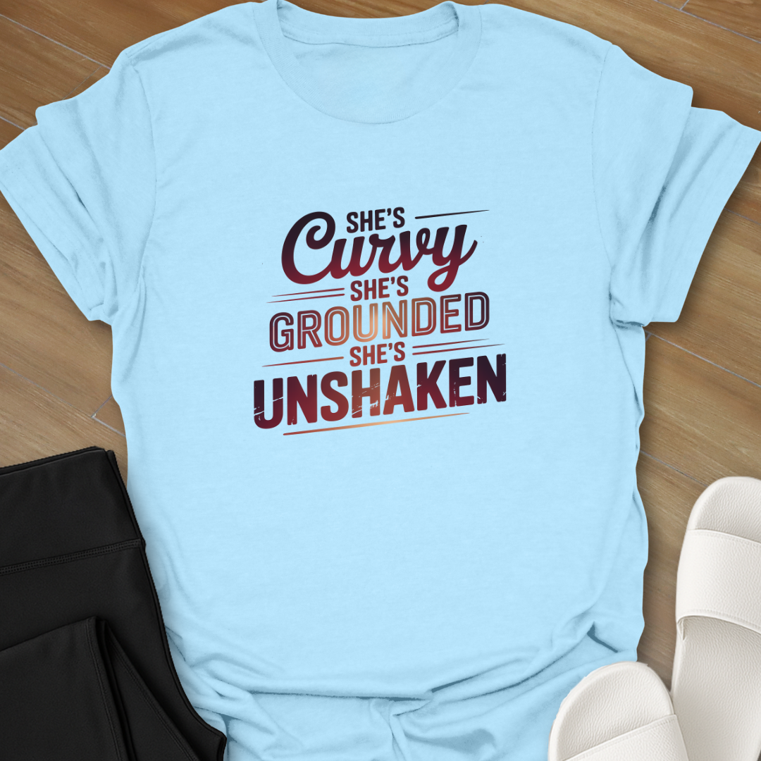 Curvy Grounded Unshaken T-Shirt