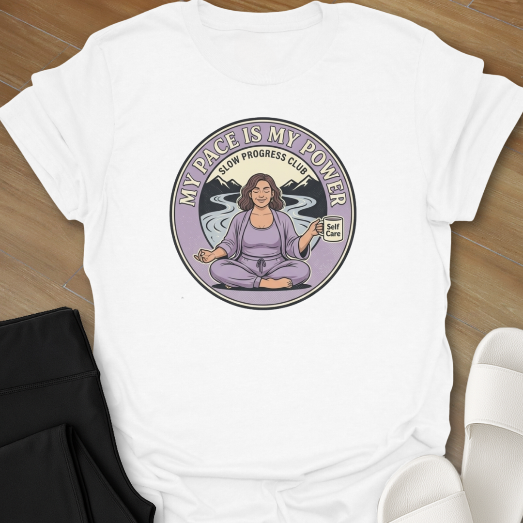 My Pace is My Power T-Shirt