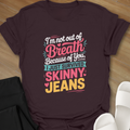 Curvy Girl Vs Skinny Jeans T-Shirt