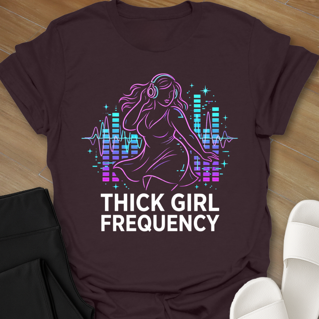 Thick Girl Frequency T-Shirt