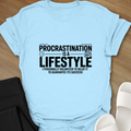 Procrastination T-Shirt
