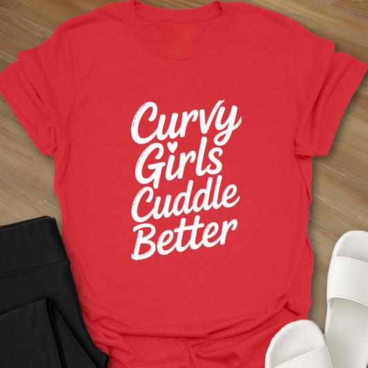 Cuddle Better T-Shirt