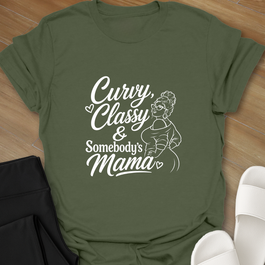 Somebody's Mama T-Shirt