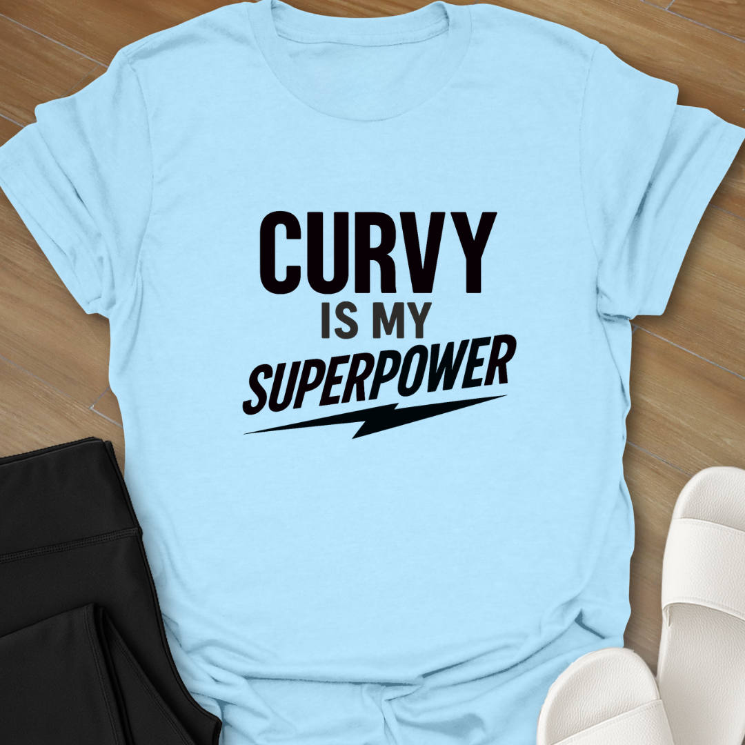 Curvy Is My Superpower T-Shirt