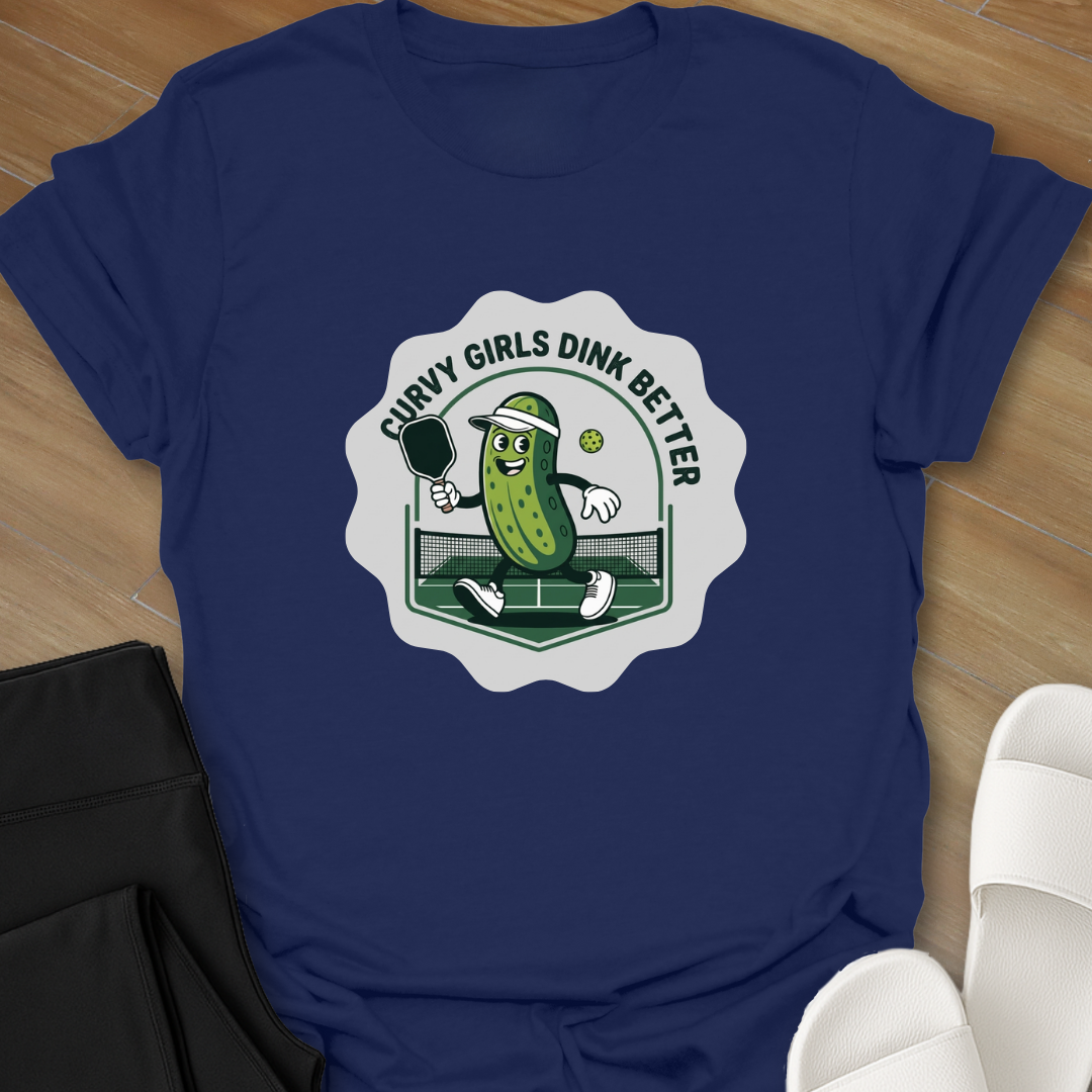 Curvy Girls Dink Better T-Shirt