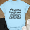 Perfect is Overrated T-Shirt