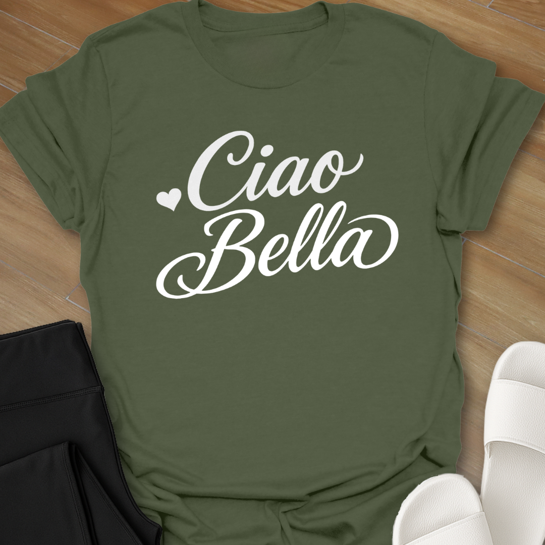 Ciao Bella T-Shirt