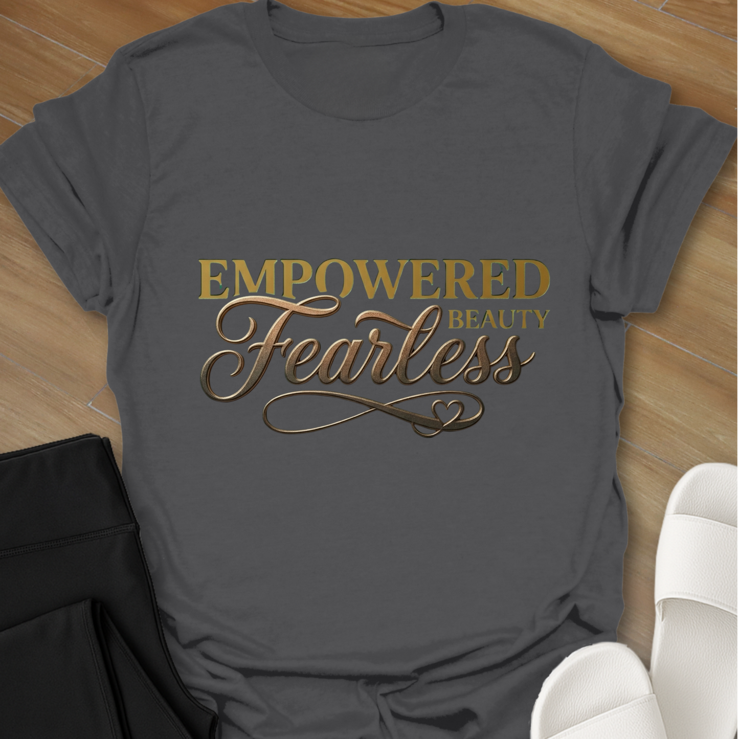Empowered, Beauty, Fearless T-Shirt
