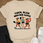 Pickleball: Serving Quick T-Shirt
