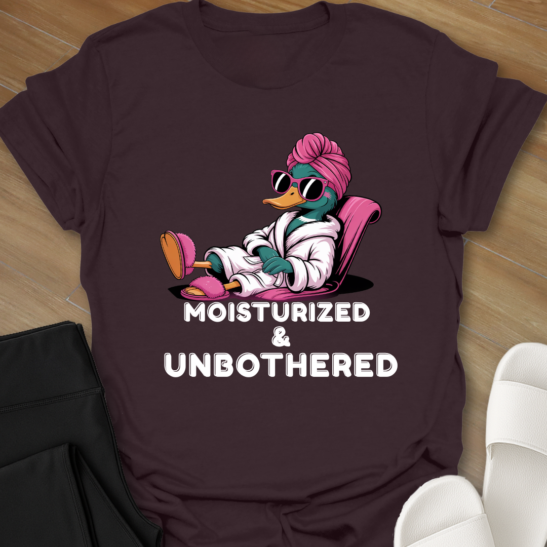 Moisturized & Unbothered  T-Shirt