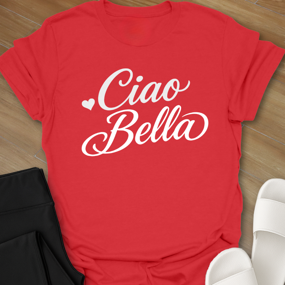 Ciao Bella T-Shirt