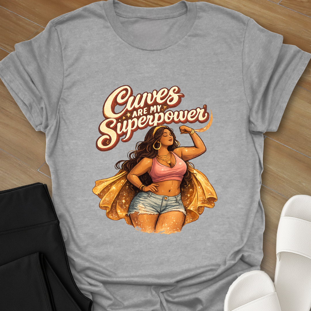 Curves are My Superpower T-Shirt