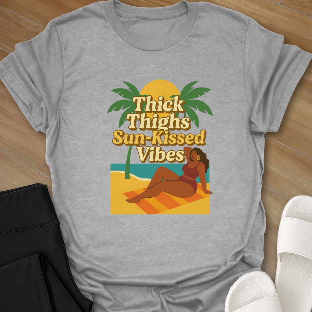 Thick Thighs, Sun-Kissed Vibes T-Shirt