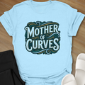 Mother of Curves T-Shirt